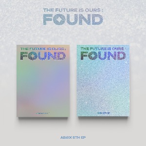AB6IX (에이비식스) - THE FUTURE IS OURS : FOUND (SHINE Ver. / BRIGHT Ver.) (할인)