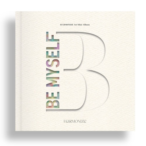 하모나이즈 / HARMONIZE 1st Mini Album &#039;BE MYSELF&#039;
